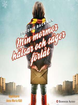 cover image of Min mormor hälsar och säger förlåt